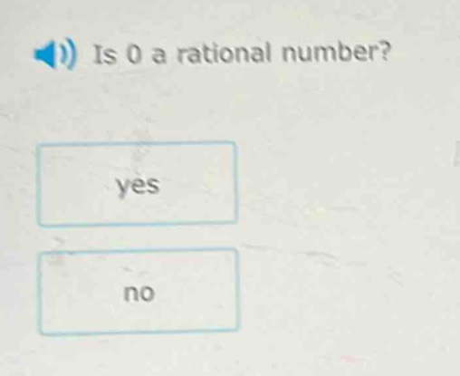 is 0 a rational number? yes no