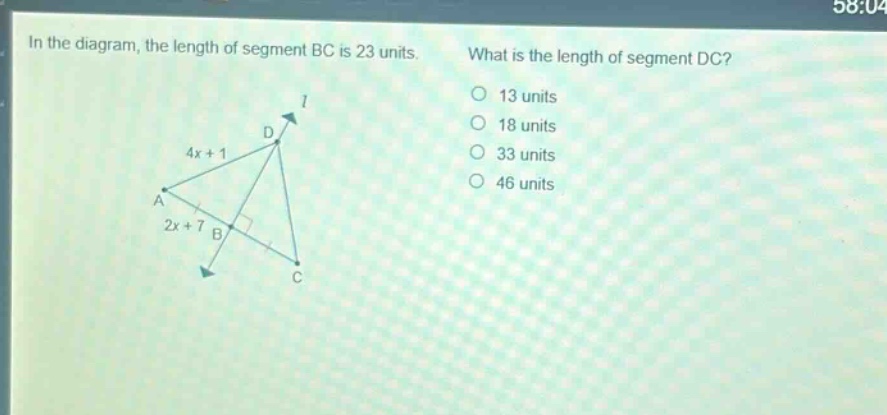 in the diagram, the length of segment bc is 23 units. what is the length of segment dc? 13 units 18 units 33 units 46 units
