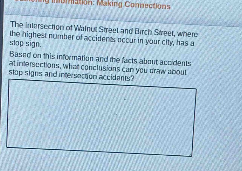 the intersection of walnut street and birch street, where the highest number of accidents occur in your city, has a stop sign. based on this information and the facts about accidents at intersections, what conclusions can you draw about stop signs and intersection accidents?