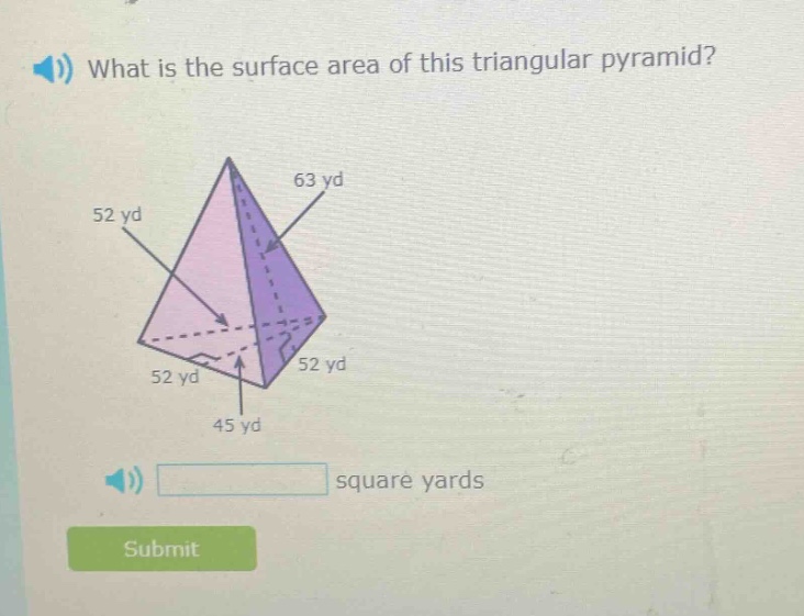 what is the surface area of this triangular pyramid? square yards