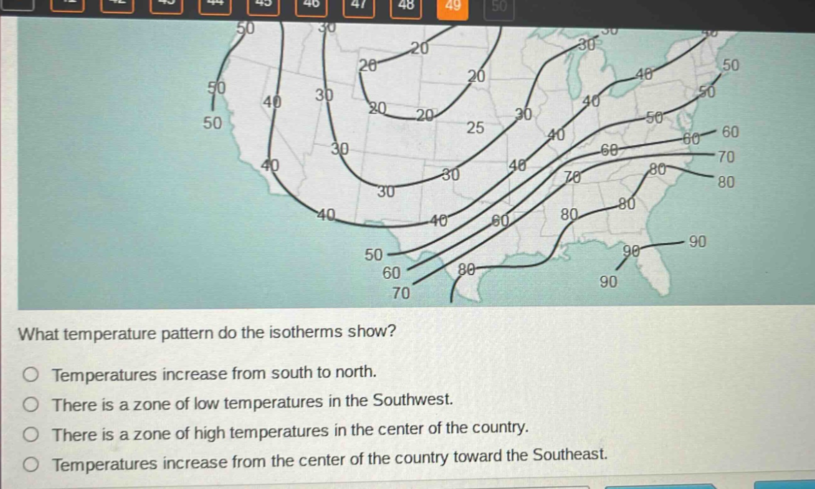 what temperature pattern do the isotherms show? temperatures increase from south to north. there is a zone of low temperatures in the southwest. there is a zone of high temperatures in the center of the country. temperatures increase from the center of the country toward the southeast.