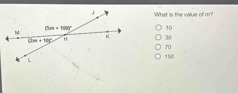 what is the value of m? (5m + 100)° (2m + 10)° 10 30 70 150