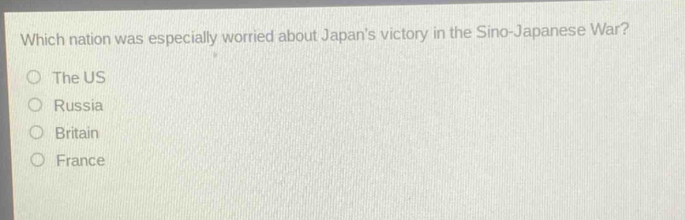 which nation was especially worried about japans victory in the sino - japanese war?\nthe us\nrussia\nbritain\nfrance