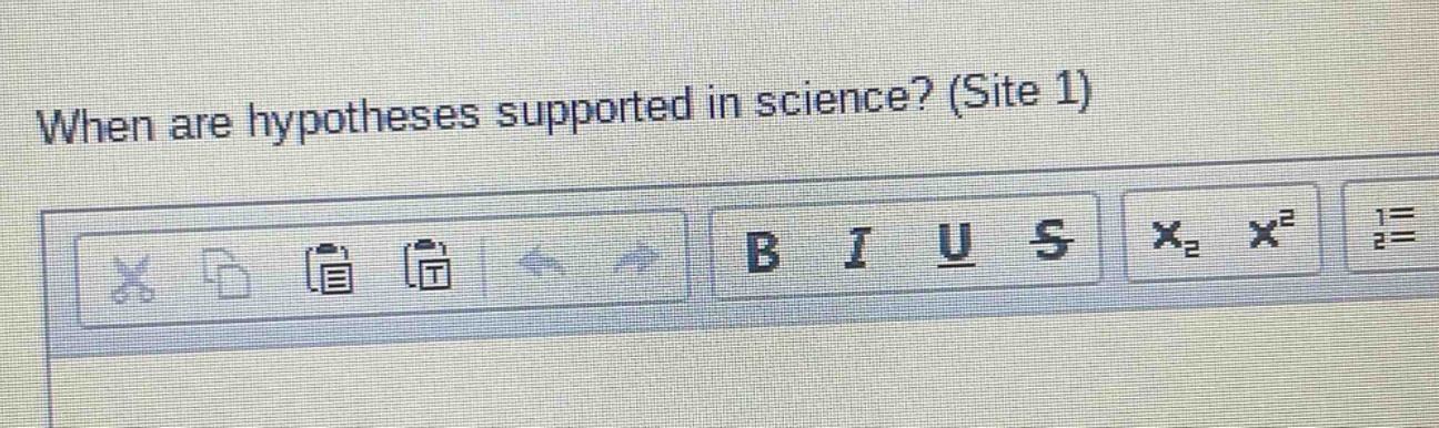 when are hypotheses supported in science? (site 1)