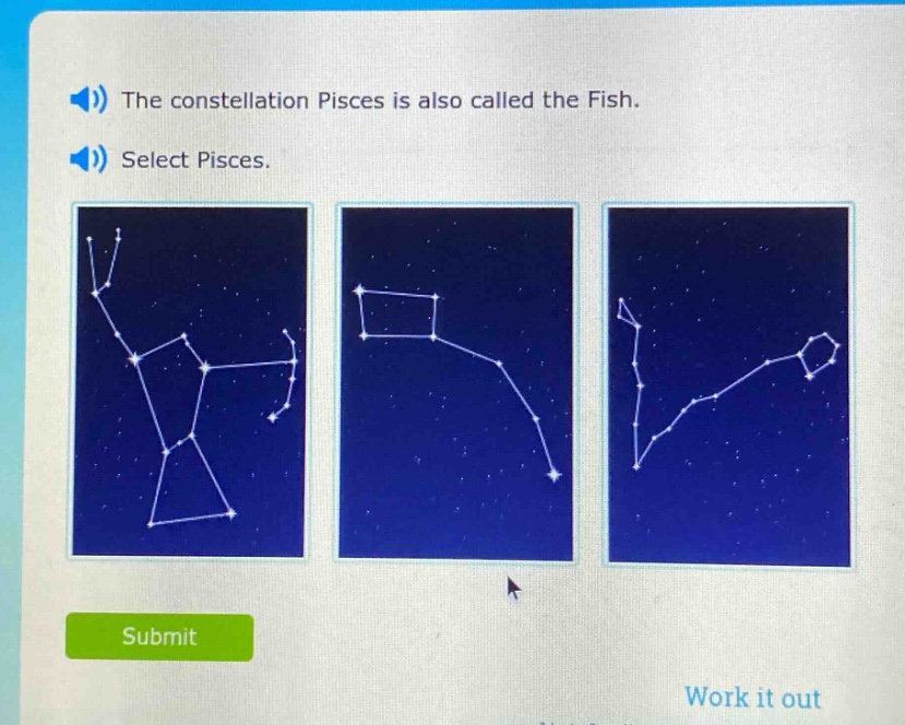 the constellation pisces is also called the fish. select pisces.