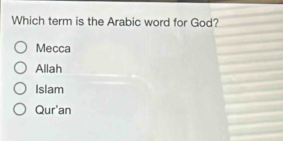 which term is the arabic word for god?\nmecca\nallah\nislam\nquran