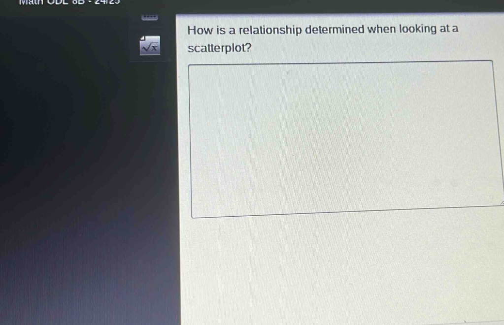 how is a relationship determined when looking at a scatterplot?