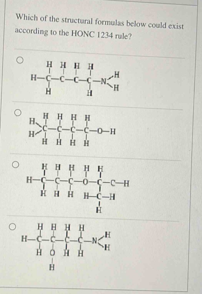 which of the structural formulas below could exist according to the honc 1234 rule?