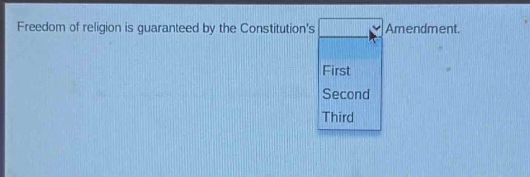 freedom of religion is guaranteed by the constitutions amendment. first second third