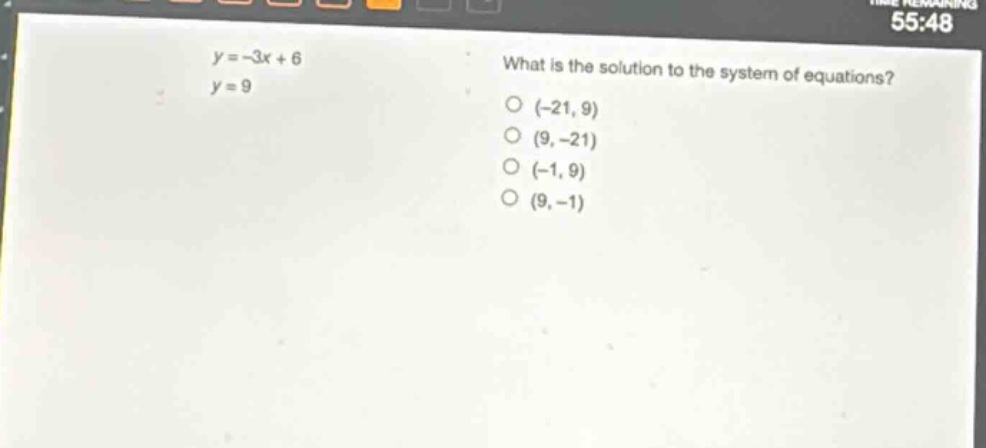 y = -3x + 6\n y = 9\n what is the solution to the system of equations?\n (-21, 9)\n (9, -21)\n (-1, 9)\n (9, -1)