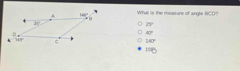 what is the measure of angle bcd? 25° 40° 140° 155°