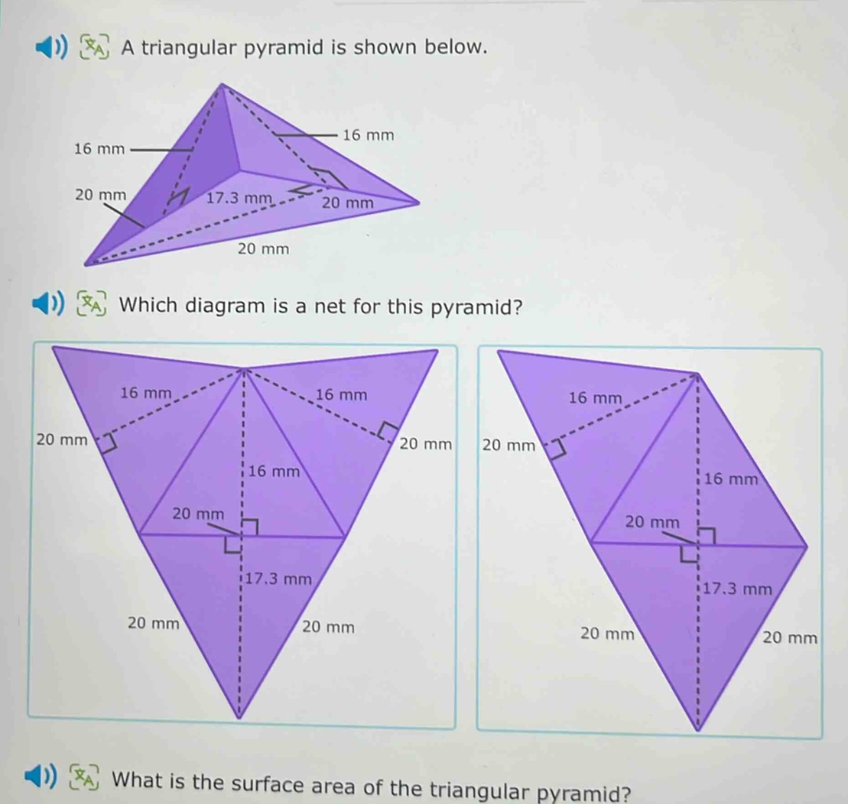 a triangular pyramid is shown below. which diagram is a net for this pyramid? what is the surface area of the triangular pyramid?