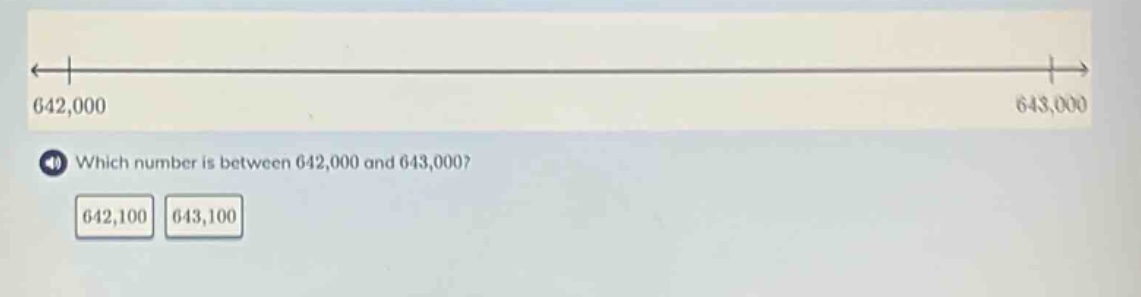 which number is between 642,000 and 643,000? 642,100 643,100