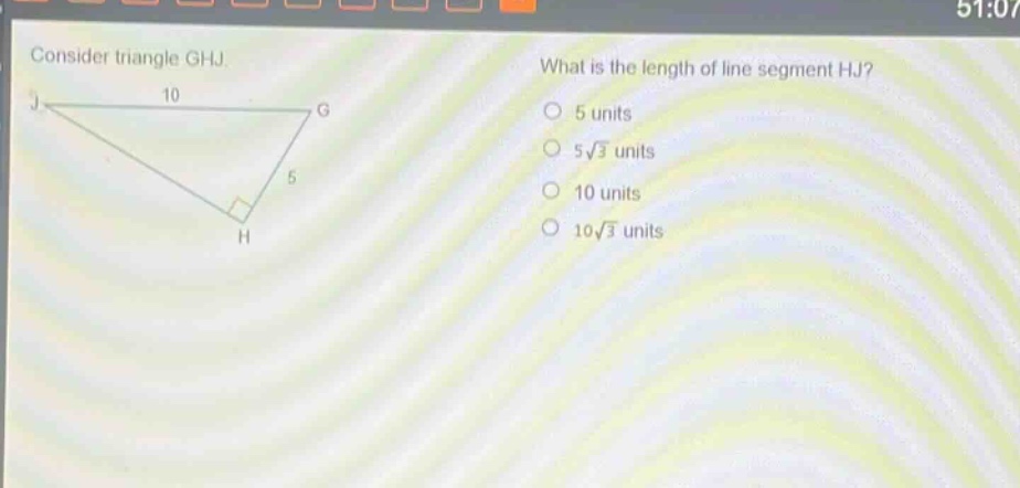 consider triangle ghj. what is the length of line segment hj? 5 units 5√3 units 10 units 10√3 units