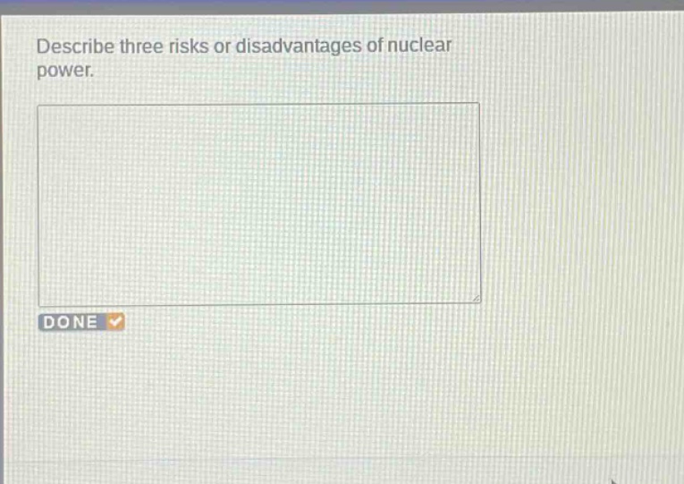 describe three risks or disadvantages of nuclear power.