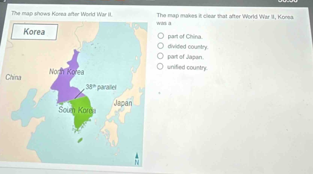 the map shows korea after world war ii. the map makes it clear that after world war ii, korea was a part of china. divided country. part of japan. unified country.