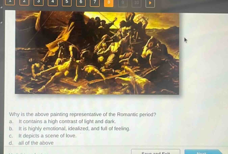 why is the above painting representative of the romantic period? a. it contains a high contrast of light and dark. b. it is highly emotional, idealized, and full of feeling. c. it depicts a scene of love. d. all of the above