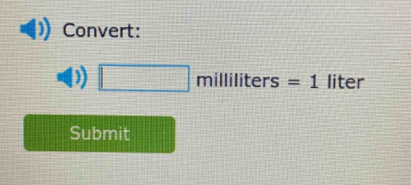 convert: milliliters = 1 liter