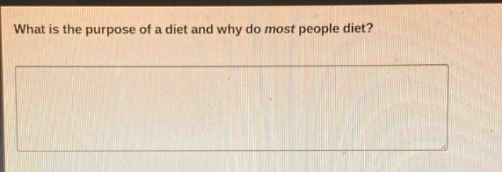 what is the purpose of a diet and why do most people diet?