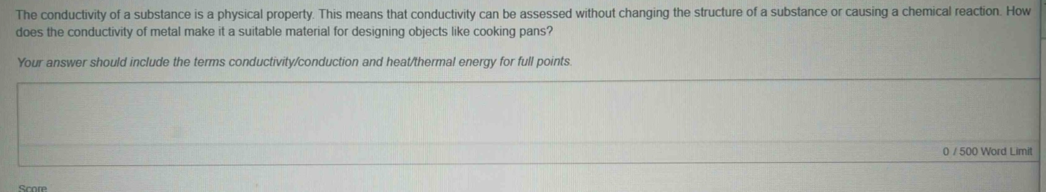 the conductivity of a substance is a physical property. this means that conductivity can be assessed without changing the structure of a substance or causing a chemical reaction. how does the conductivity of metal make it a suitable material for designing objects like cooking pans? your answer should include the terms conductivity/conduction and heat/thermal energy for full points.