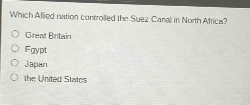 which allied nation controlled the suez canal in north africa?\ngreat britain\negypt\njapan\nthe united states