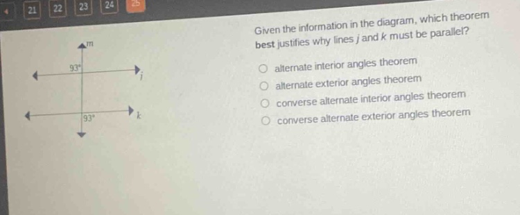 given the information in the diagram, which theorem best justifies why lines j and k must be parallel? alternate interior angles theorem alternate exterior angles theorem converse alternate interior angles theorem converse alternate exterior angles theorem