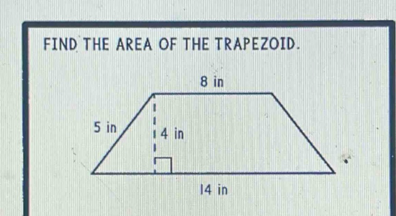 find the area of the trapezoid.