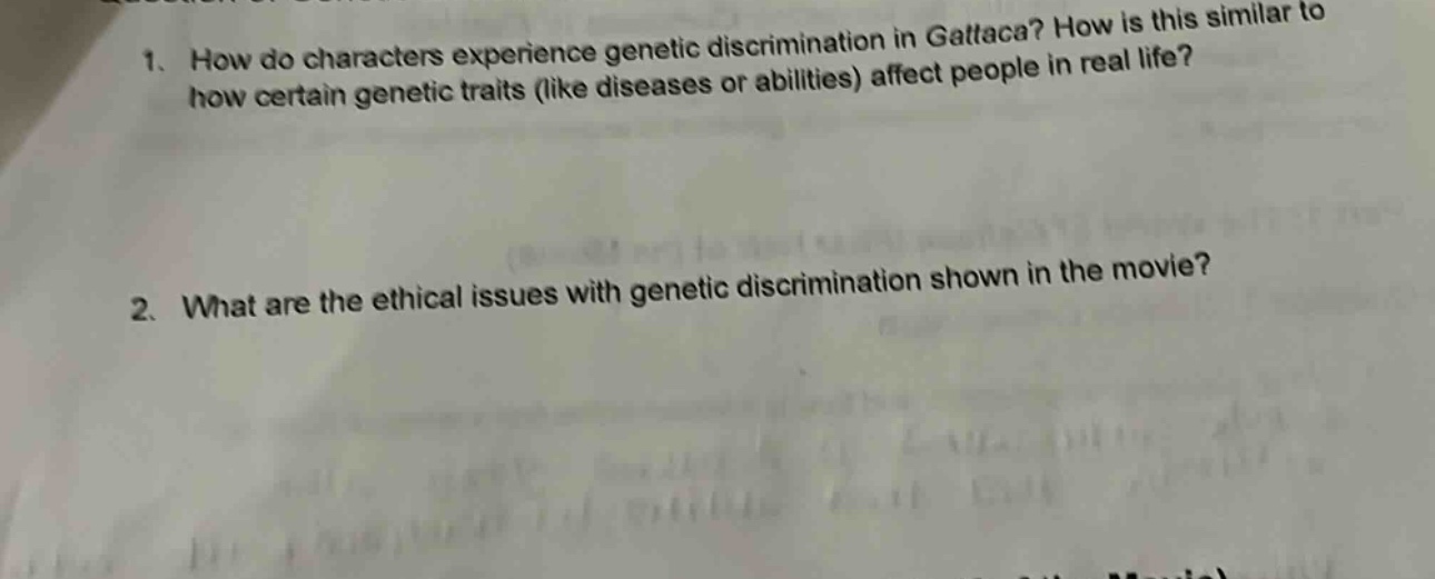 1. how do characters experience genetic discrimination in gattaca? how is this similar to how certain genetic traits (like diseases or abilities) affect people in real life? 2. what are the ethical issues with genetic discrimination shown in the movie?