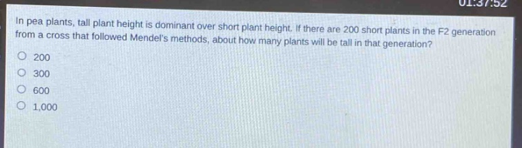 in pea plants, tall plant height is dominant over short plant height. if there are 200 short plants in the f2 generation from a cross that followed mendels methods, about how many plants will be tall in that generation?\no 200\no 300\no 600\no 1,000