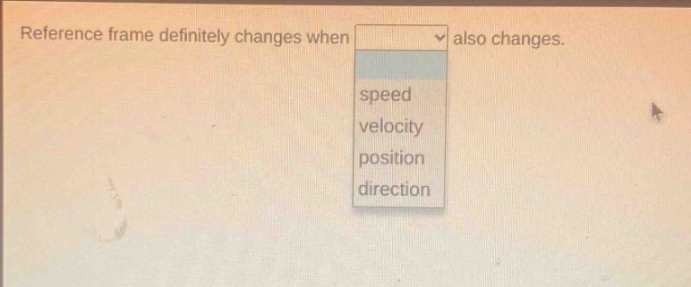 reference frame definitely changes when also changes. speed velocity position direction