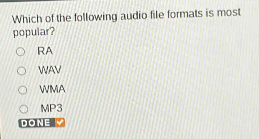 which of the following audio file formats is most popular?\nra\nwav\nwma\nmp3