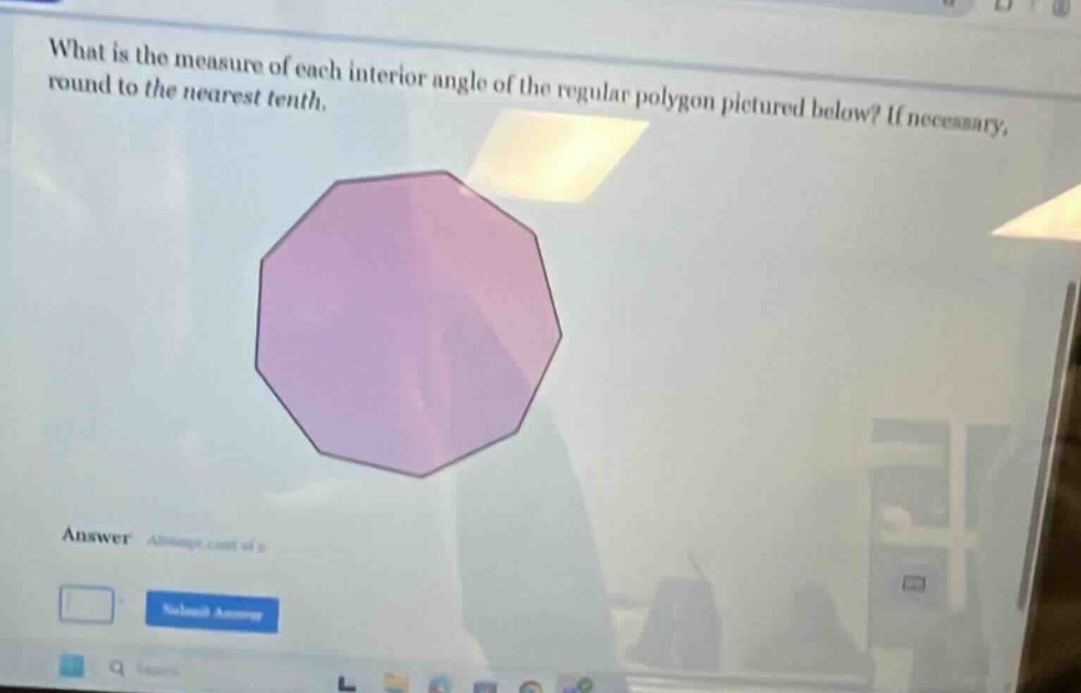 what is the measure of each interior angle of the regular polygon pictured below? if necessary, round to the nearest tenth.