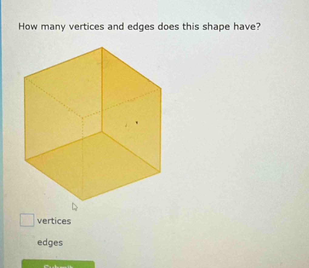 how many vertices and edges does this shape have? vertices edges
