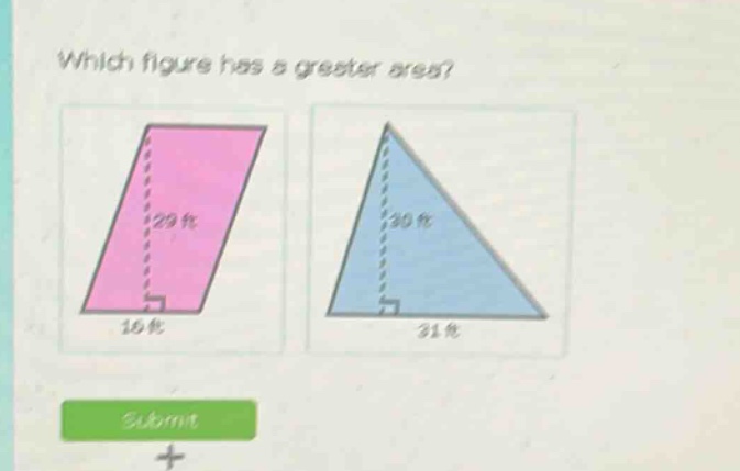 which figure has a greater area?