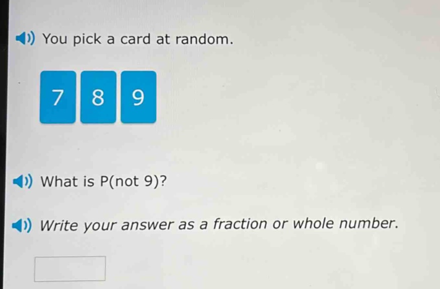 you pick a card at random. what is p(not 9)? write your answer as a fraction or whole number.