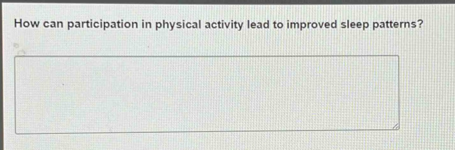 how can participation in physical activity lead to improved sleep patterns?