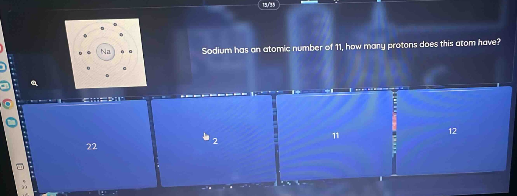 sodium has an atomic number of 11, how many protons does this atom have?