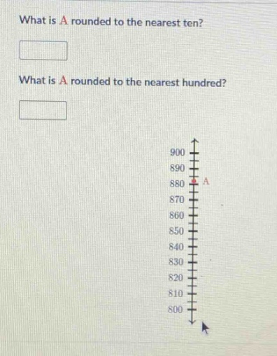 what is a rounded to the nearest ten? what is a rounded to the nearest hundred?