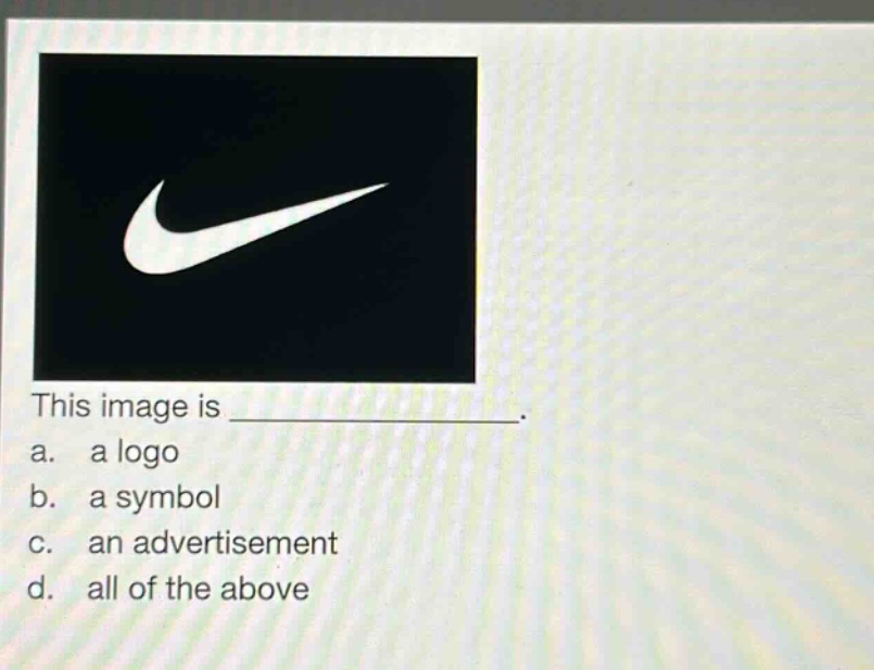 this image is _______________. a. a logo b. a symbol c. an advertisement d. all of the above