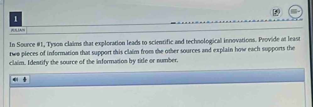 in source #1, tyson claims that exploration leads to scientific and technological innovations. provide at least two pieces of information that support this claim from the other sources and explain how each supports the claim. identify the source of the information by title or number.