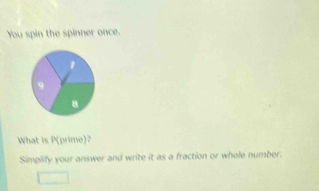 you spin the spinner once. what is p(prime)? simplify your answer and write it as a fraction or whole number.