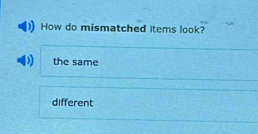how do mismatched items look? the same different