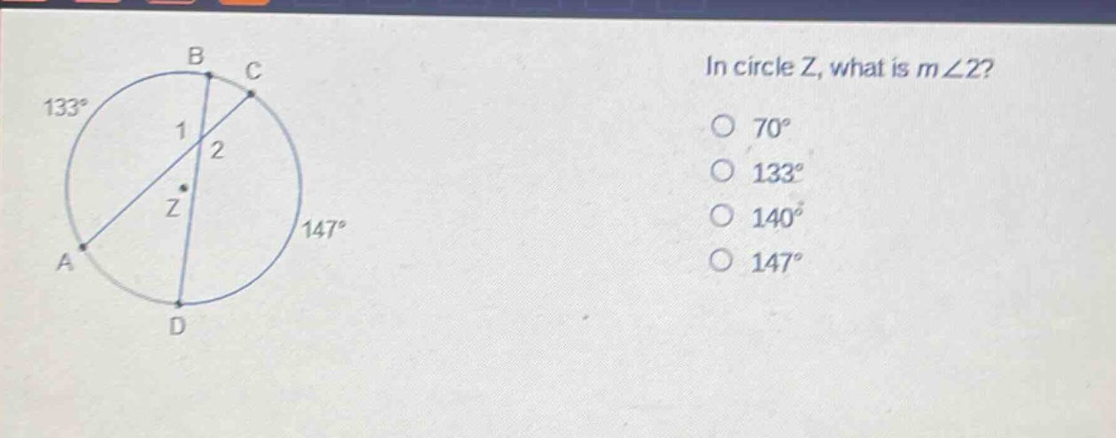 in circle z, what is m∠2? 70° 133° 140° 147°