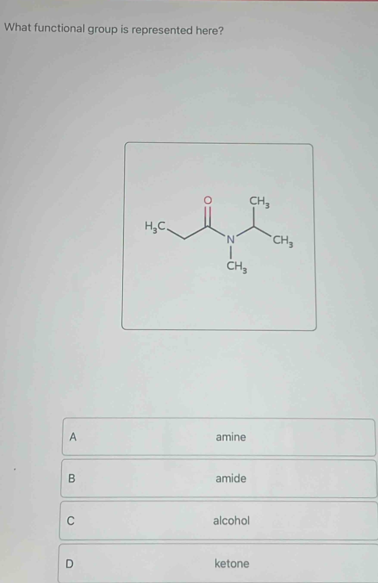 what functional group is represented here? a amine b amide c alcohol d ketone