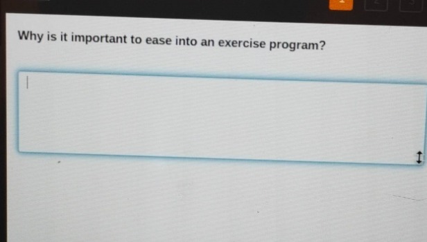 why is it important to ease into an exercise program?