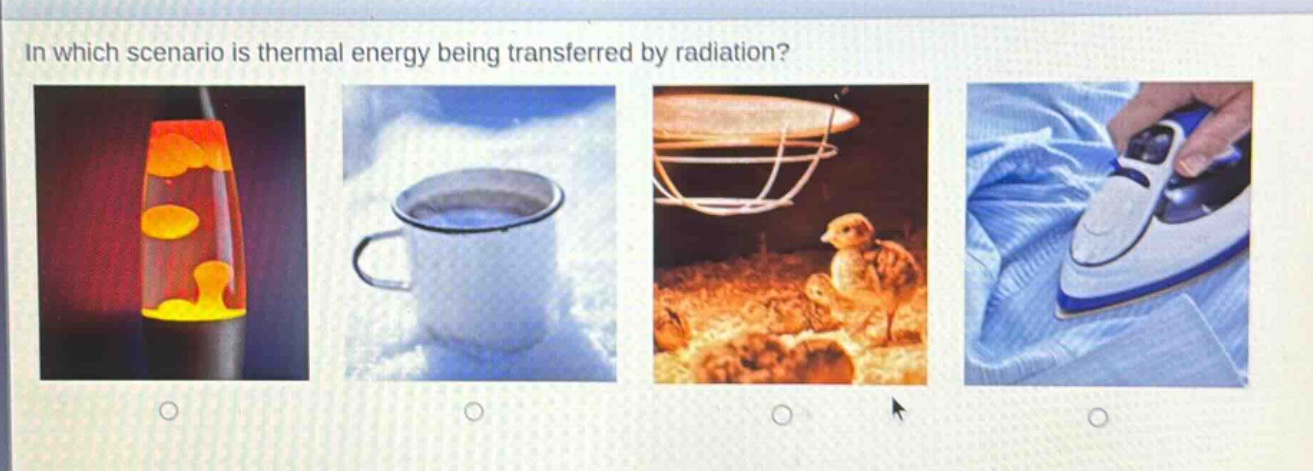 in which scenario is thermal energy being transferred by radiation?