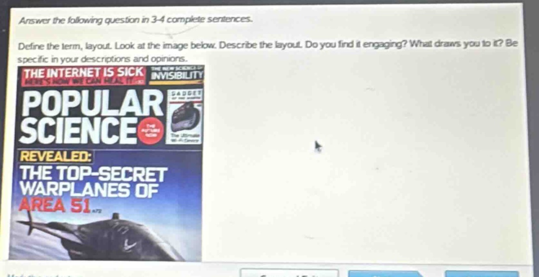 answer the following question in 3 - 4 complete sentences. define the term, layout. look at the image below. describe the layout. do you find it engaging? what draws you to it? be specific in your descriptions and opinions.