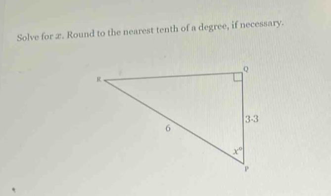 solve for (x). round to the nearest tenth of a degree, if necessary.