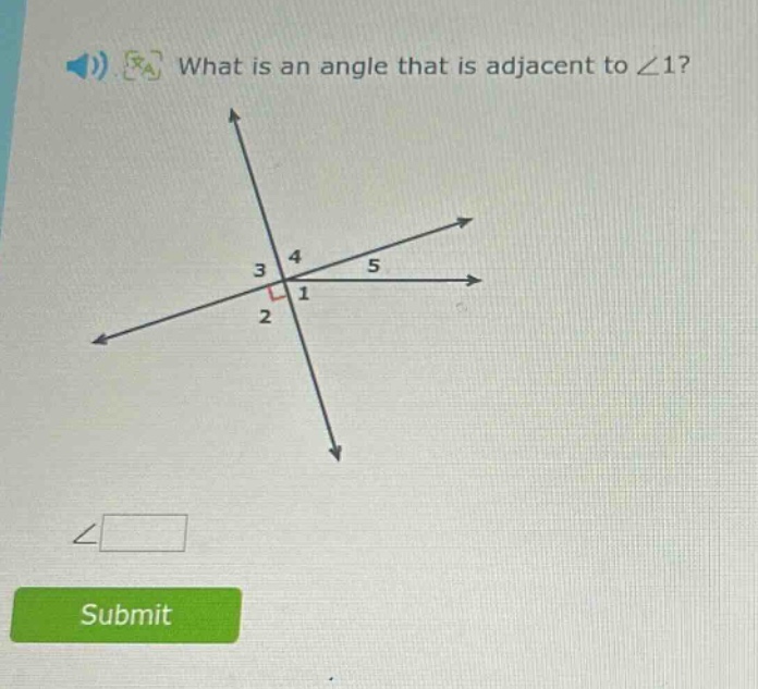 what is an angle that is adjacent to ∠1?