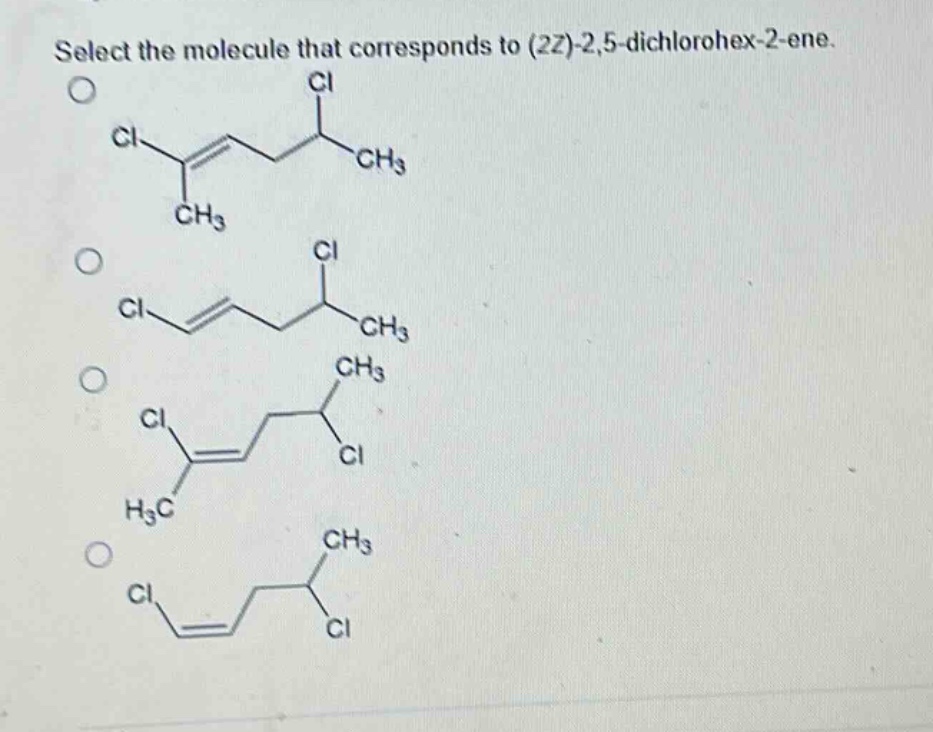select the molecule that corresponds to (2z)-2,5 - dichlorohex - 2 - ene.